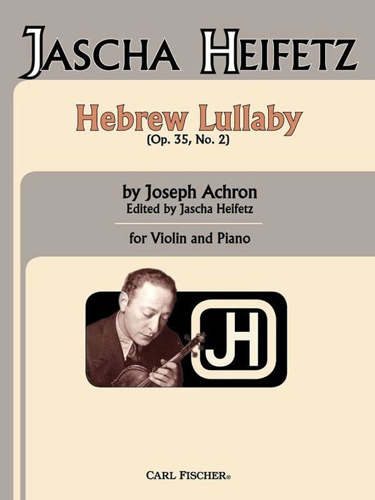 Hebrew Lullaby Op 35 No 2 Arr Heifetz Violin Piano (Softcover Book)