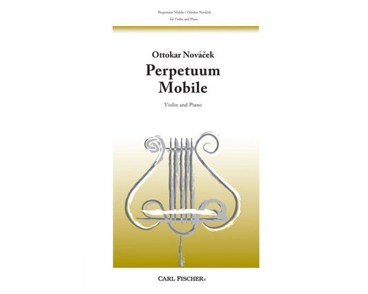 Novacek Perpetuum Mobile for Violin and Piano, 11 Pages, Published by Carl Fischer