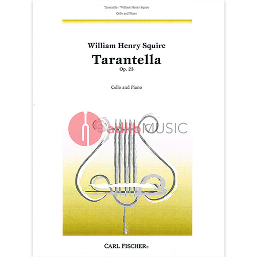 Squire - Tarantella Op23 for Cello and Piano Accompaniment Fischer B2691
