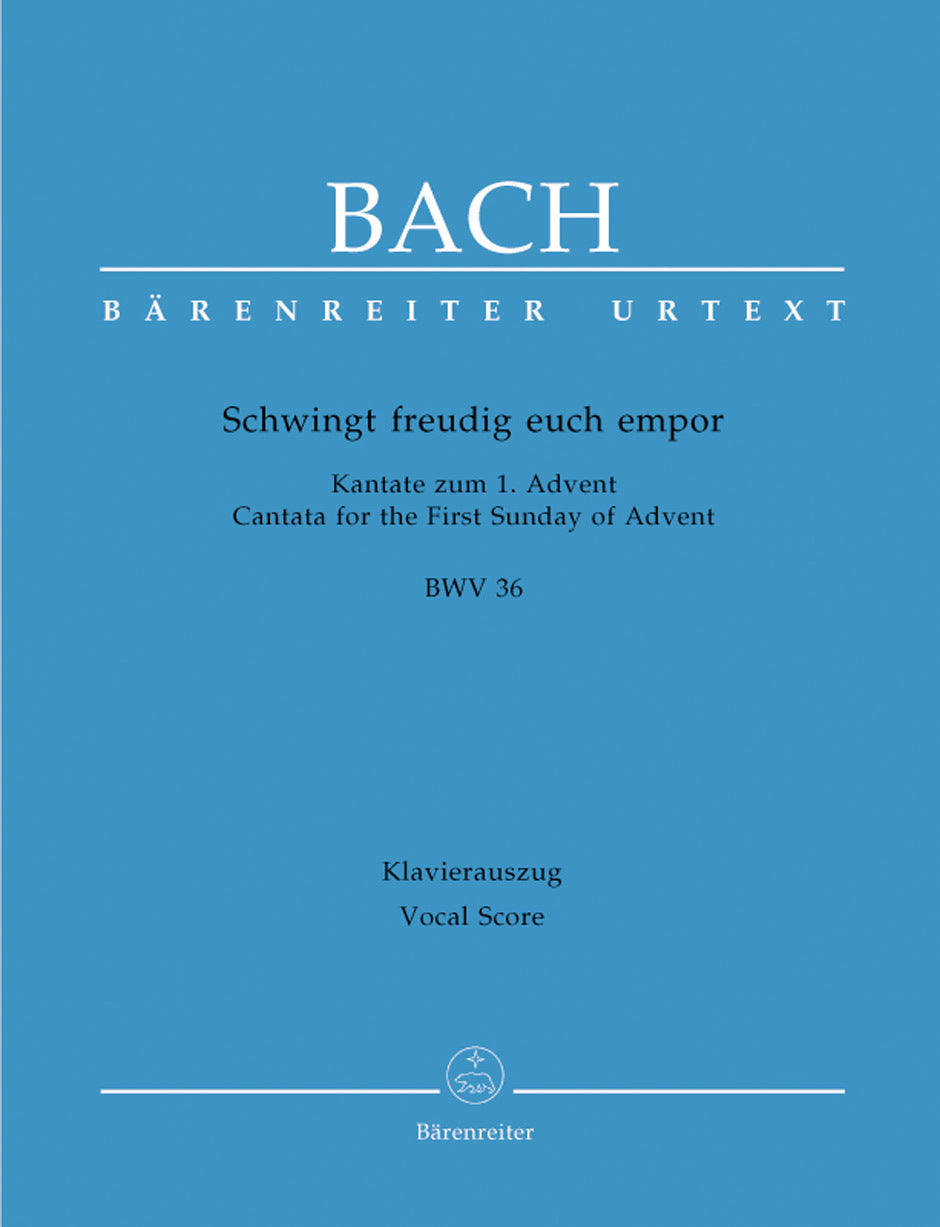 Schwingt Freudig Euch Empor BWV 36