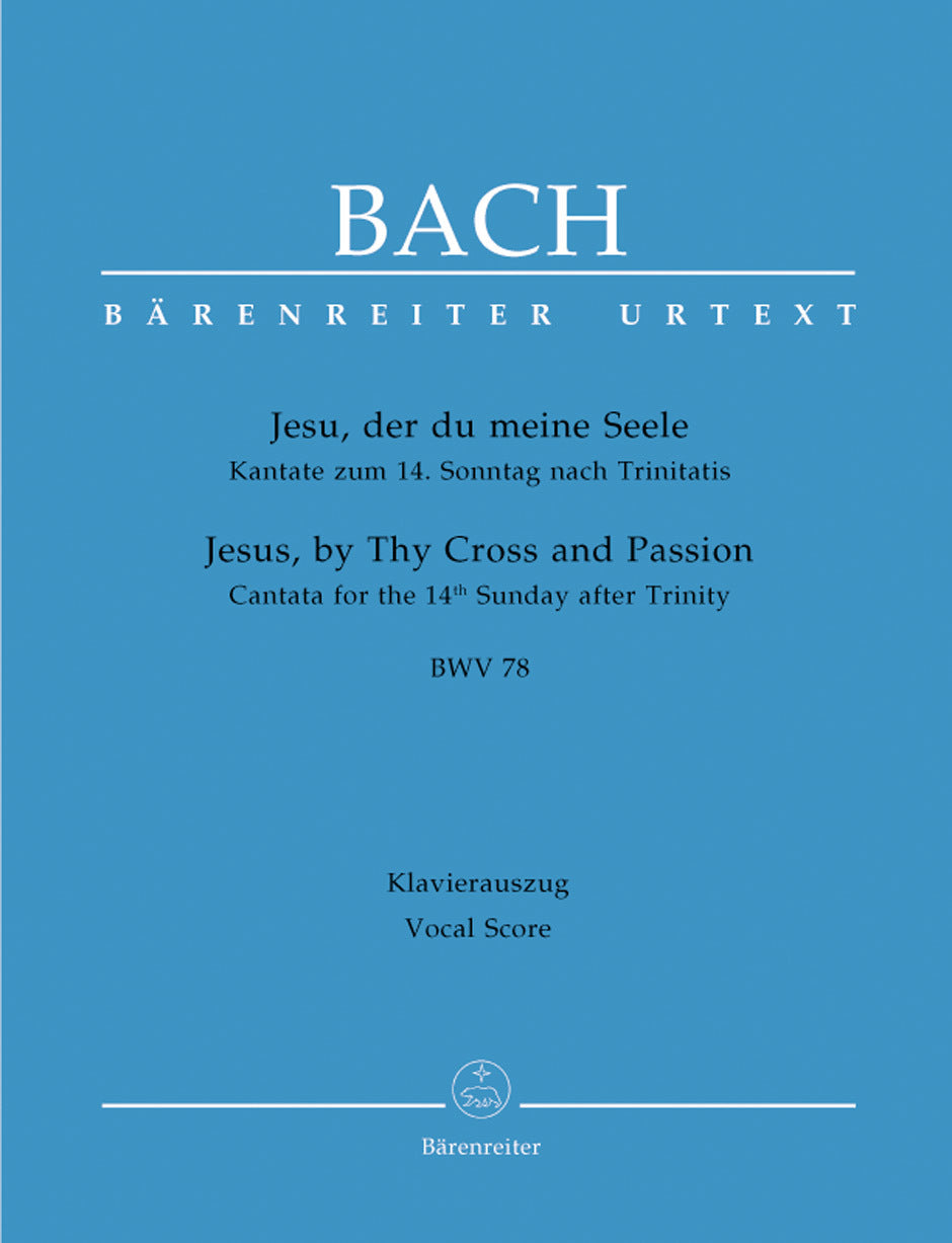 Jesu, By Thy Cross And Passion BWV 78