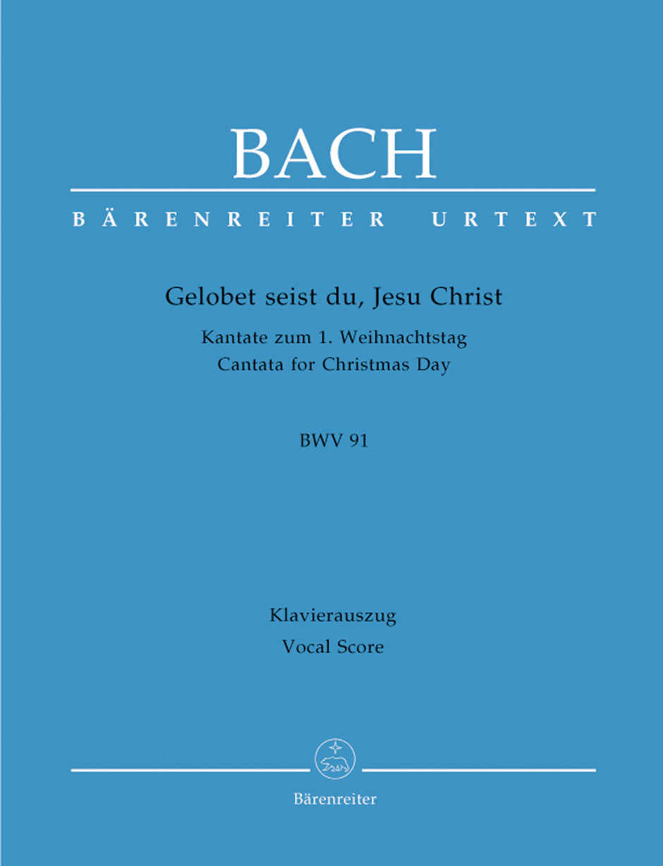 Gelobet Seist Du, Jesu Christ BWV 91