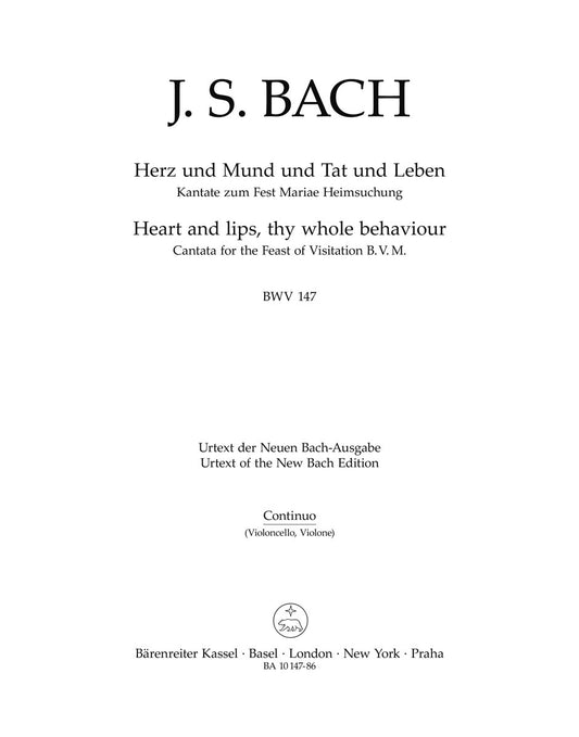 Heart And Lips, Thy Whole Behaviour BWV 147