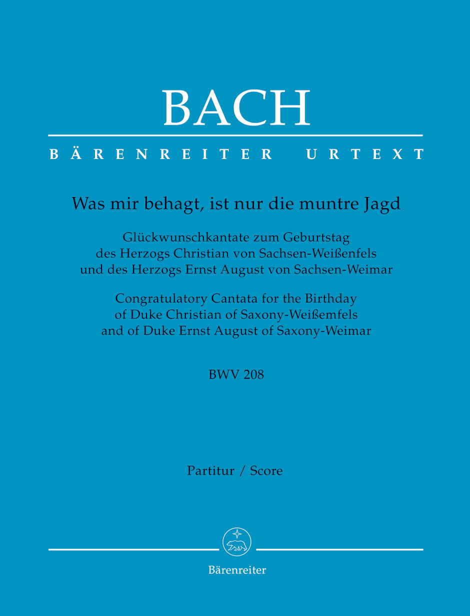 Was Mir Behagt, Ist Nur Die Muntre Jagd BWV 208
