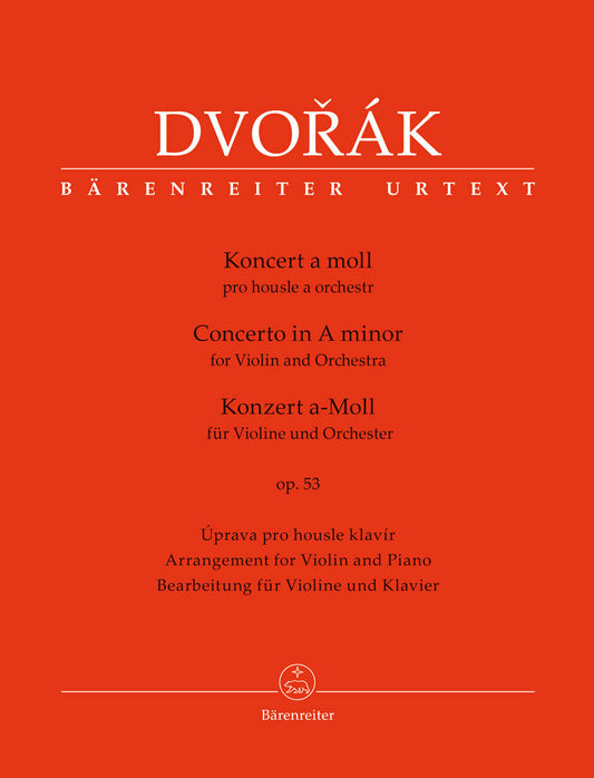 Concerto For Violin And Orchestra In A Minor Op. 53