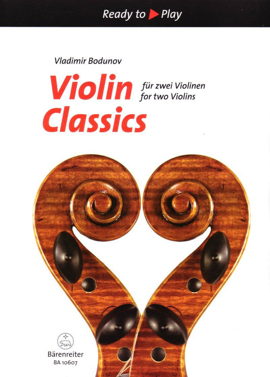 Violin Classics for 2 Violins by Vladimir Bodunov, Violin Duet, 35 Pages, Publisher: Barenreiter