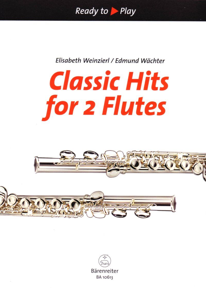 Classic Hits for 2 Flutes - Woodwind Duet Arrangements for Two Flutes, 62 Pages, Publisher: Barenreiter