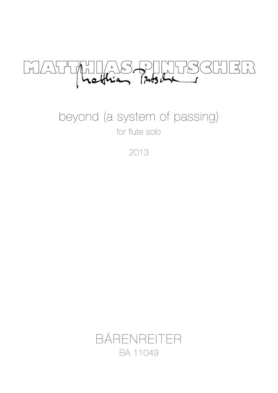 Beyond (A System Of Passing) For Flute Solo