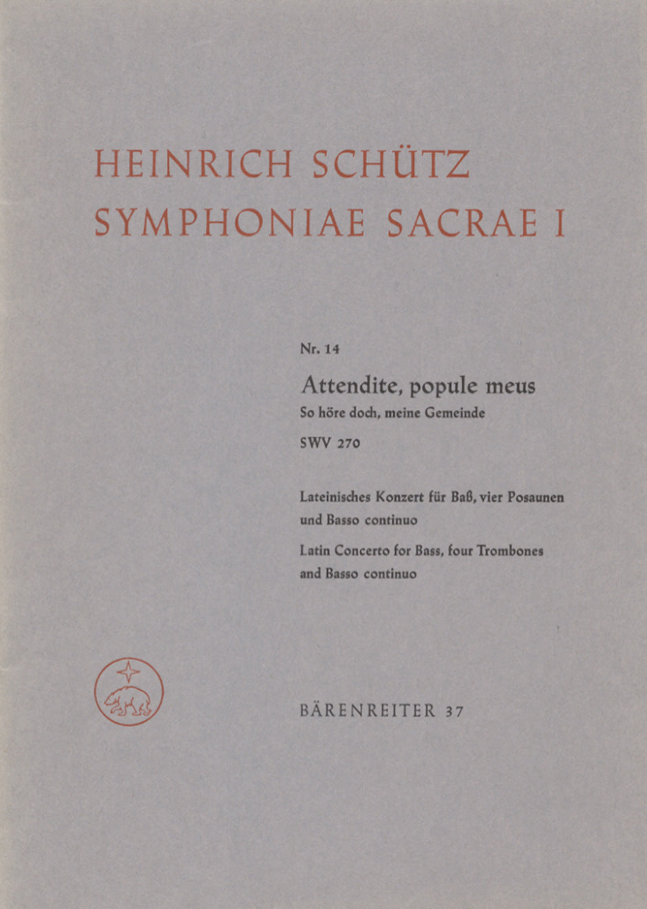 Attendite, Popule Meus - So Höre Doch, Meine Gemeinde No. 14 Swv 270