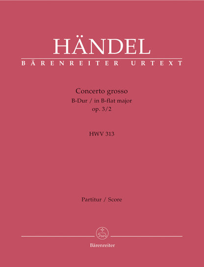 Concerto Grosso In B-Flat Major Hwv 313