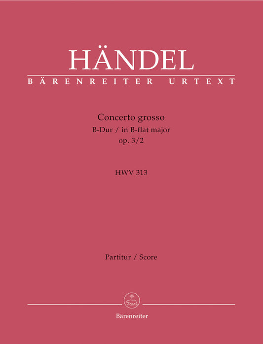 Concerto Grosso In B-Flat Major Hwv 313