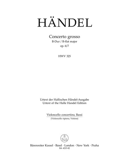 Concerto Grosso B-Dur Op. 6/7 Hwv 325