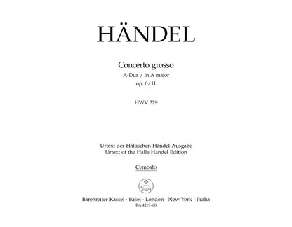 Concerto Grosso In A Major Op. 6/11 Hwv 329