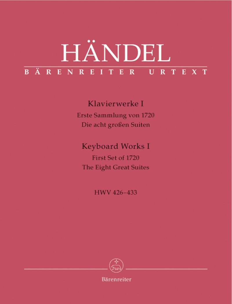 Handel: Keyboard Works, Book 1 — 8 Great Suites, Urtext (Bärenreiter)