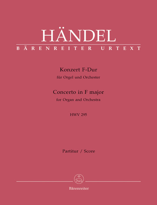 Concerto For Organ And Orchestra No. 13 In F Major Hwv 295 "The Cuckoo And The Nightingale"