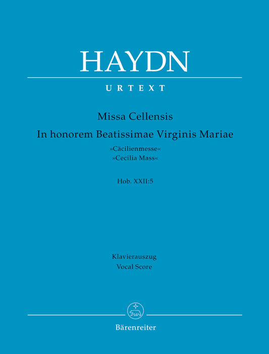 Missa Cellensis In Honorem Beatissimae Virginis Mariae Hob.Xxii:5 "Cecilia Mass"