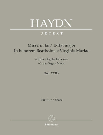 Missa In Honorem Beatissimae Virginis Mariae In E-Flat Major Hob. Xxii:4 "Great Organ Mass"