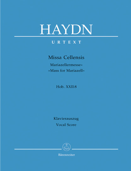 Missa Cellensis Hob.Xxii:8 "Mass For Mariazell"