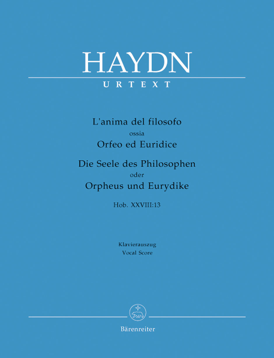 L'Anima Del Filosofo Ossia Orfeo Ed Euridice (Die Seele Des Philosophen Oder Orpheus Und Eurydike) Hob.Xxviii:13