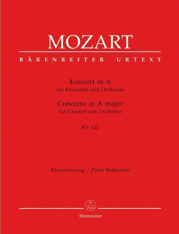 Mozart Clarinet Concerto in A Major K 622 for Clarinet and Piano, Publisher: Barenreiter, 63 Pages