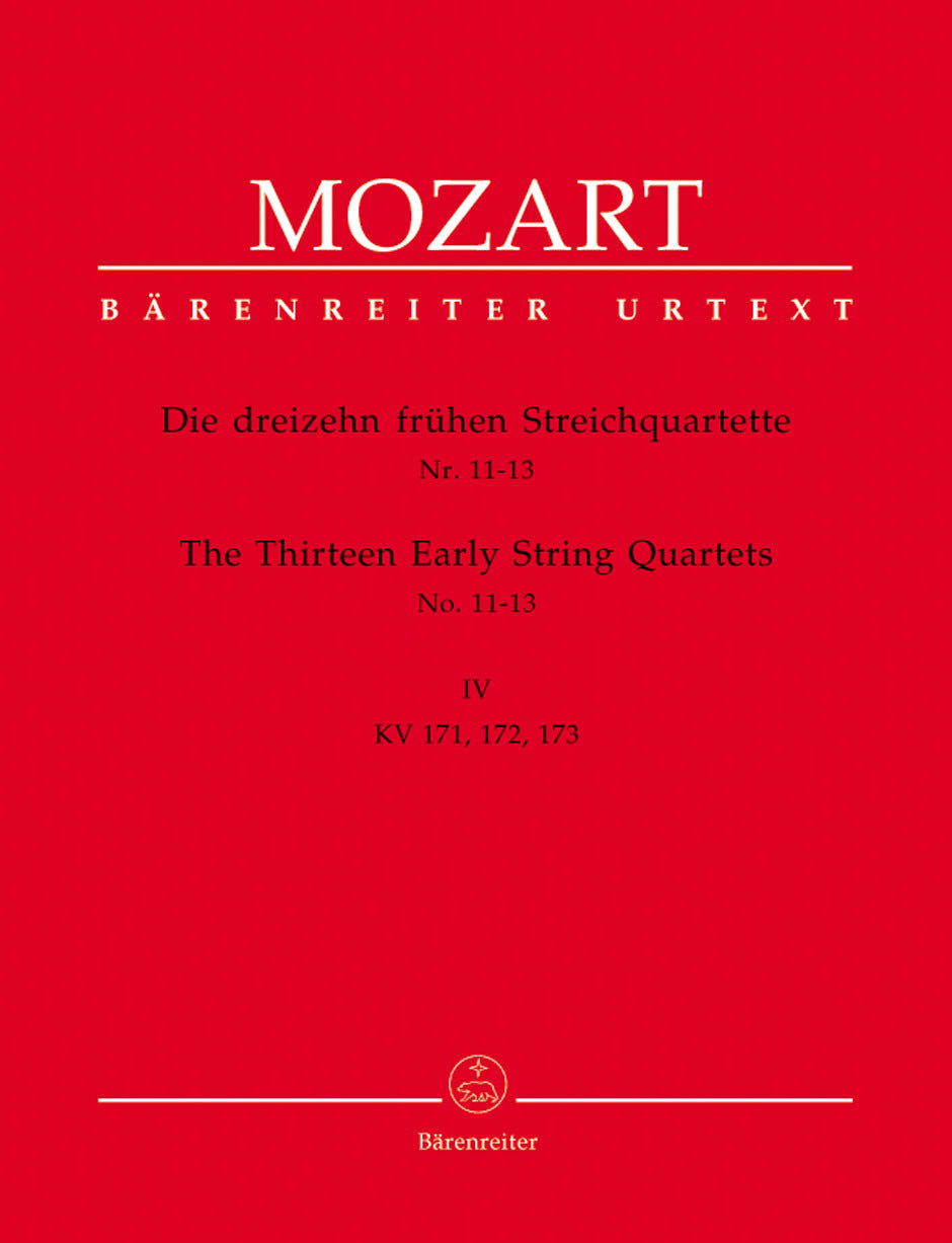 The Thirteen Early String Quartets, Volume Iv No. 11-13