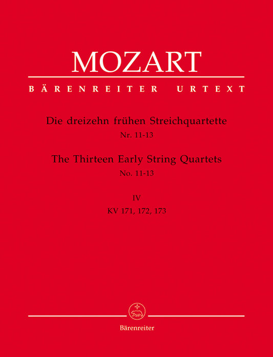 The Thirteen Early String Quartets, Volume Iv No. 11-13