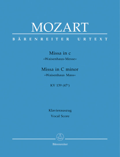Missa In C Minor K. 139 (47A) "Waisenhaus Mass"