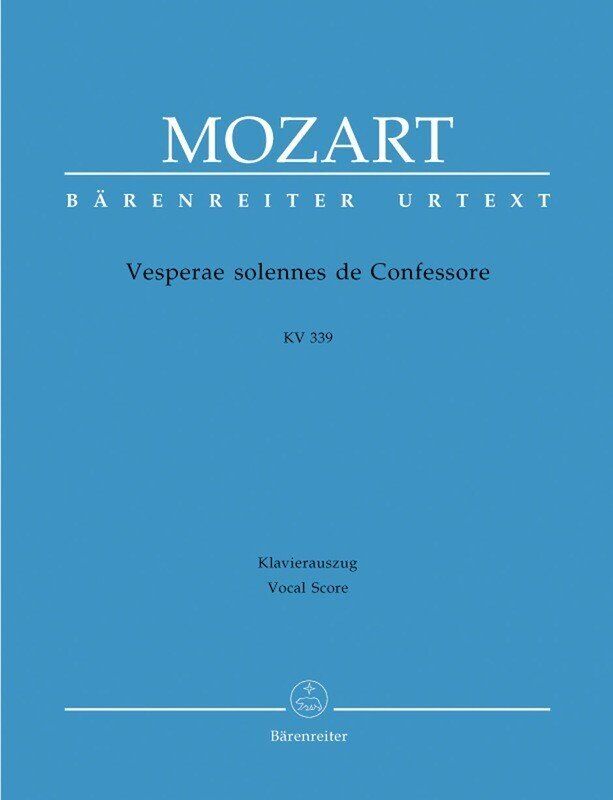 Mozart Vesperae Solennes de Confessore Vocal Score K. 339, Arranged by Martin Focke, Publisher Barenreiter, 66 Pages