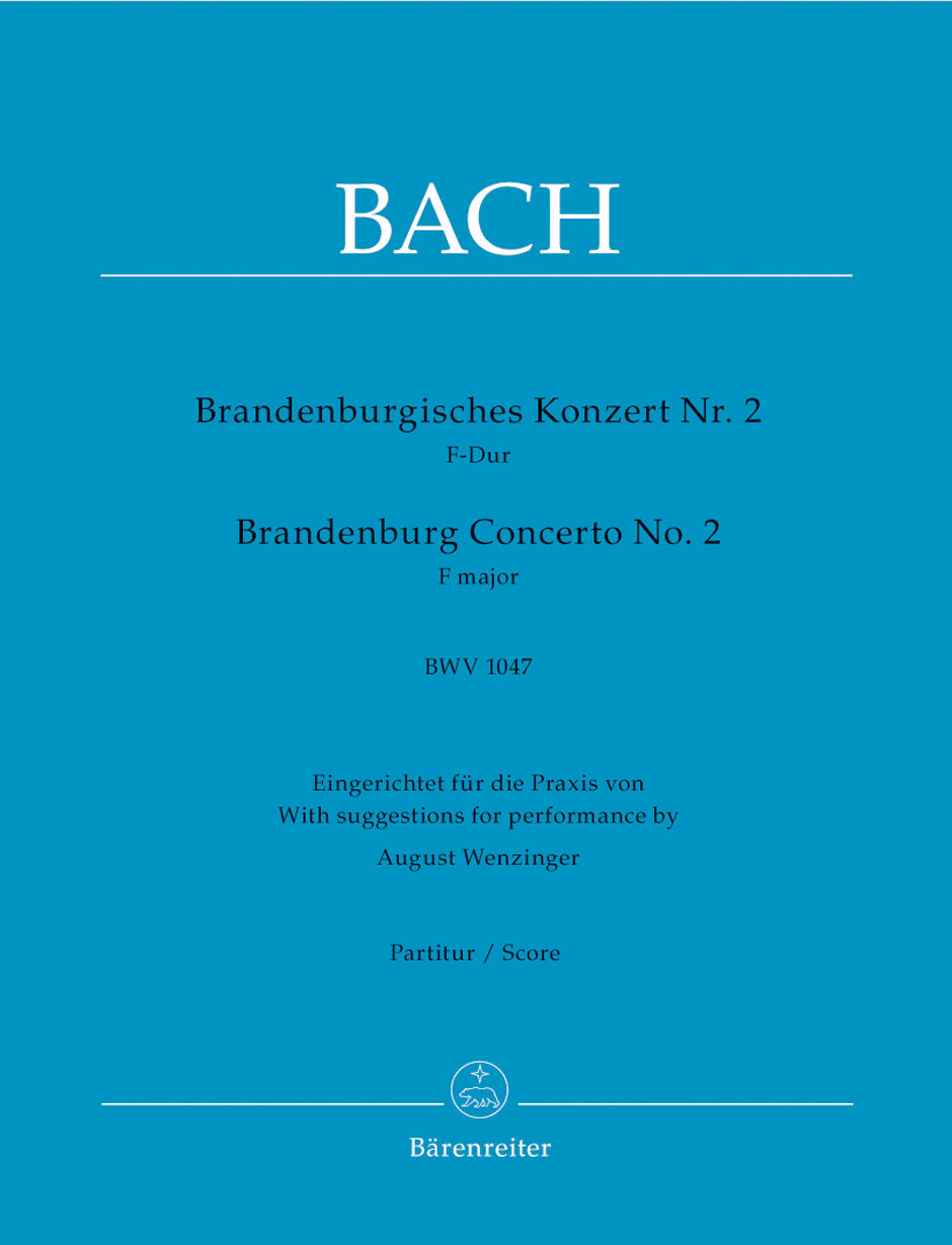 Brandenburg Concerto No. 2 In F Major BWV 1047
