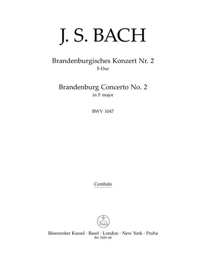 Brandenburg Concerto No. 2 In F Major BWV 1047