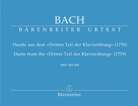 Duette Aus Dem "Dritten Teil Der Klavierübung" BWV 802-805