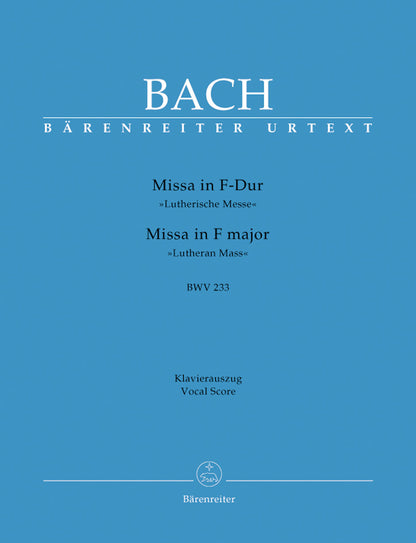 Mass In F Major BWV 233 "Lutheran Mass 1"