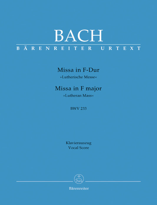 Mass In F Major BWV 233 "Lutheran Mass 1"