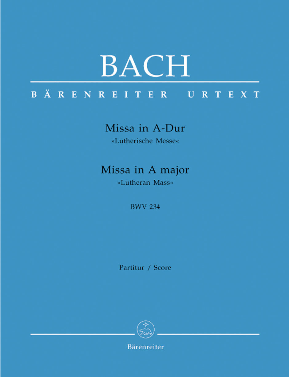 Mass In A Major BWV 234 "Lutheran Mass 2"