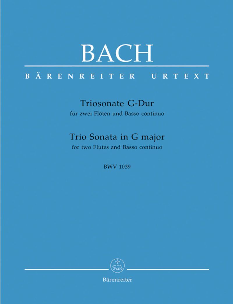 Bach Trio Sonata in G Major BWV 1039 for 2 Flutes and Bass Continuo, Barenreiter, 48 Pages, Urtext Series
