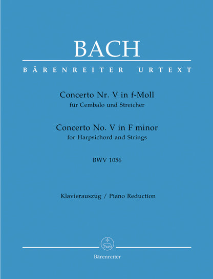 Concerto For Harpsichord And Strings No. 5 In F Minor BWV 1056