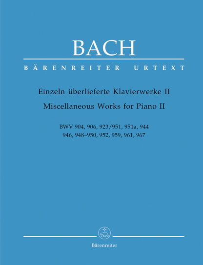 Miscellaneous Works For Piano Ii BWV 904, 906, 923/951, 951A, 944, 946, 948-950, 952, 959, 961, 967