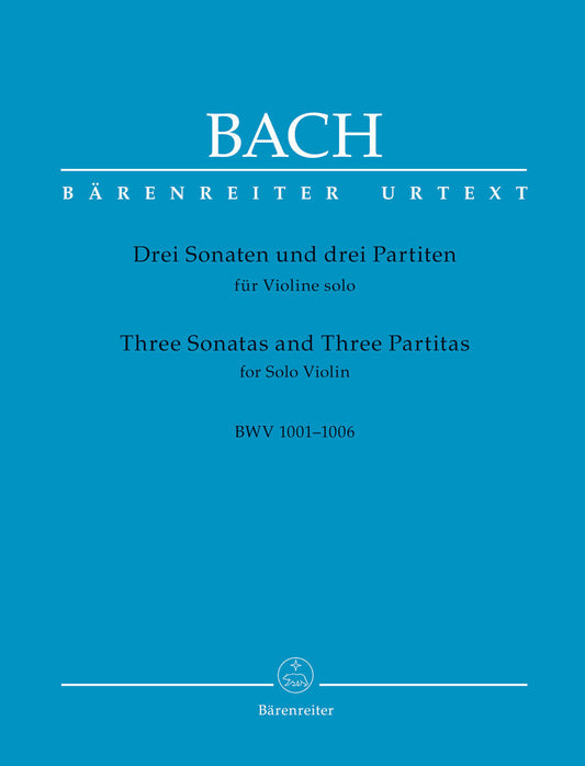 Bach 3 Sonatas and 3 Partitas for Violin BWV 1001-1006, Edited by Peter Wollny