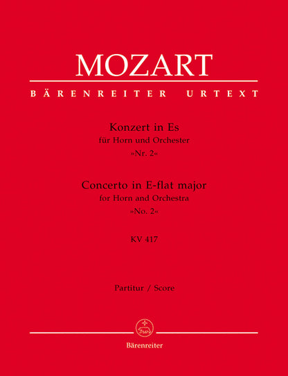 Concerto For Horn Und Orchestra No. 2 In E-Flat Major K. 417