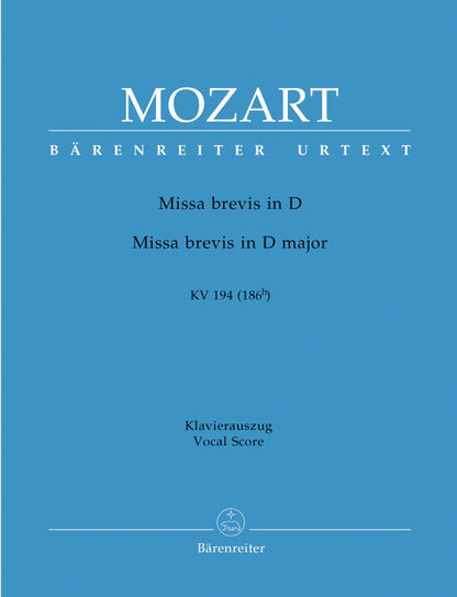 Missa Brevis In D Major K. 194 (186H)
