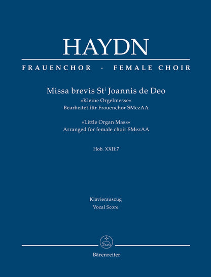 Missa Brevis St. Joannis De Deo Hob. Xxii:7 "Little Organ Mass"