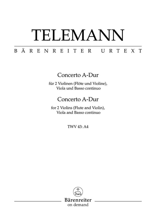 Concerto For Two Violins (Flute And Violin), Viola And Basso Continuo In A Major Twv 43:A4