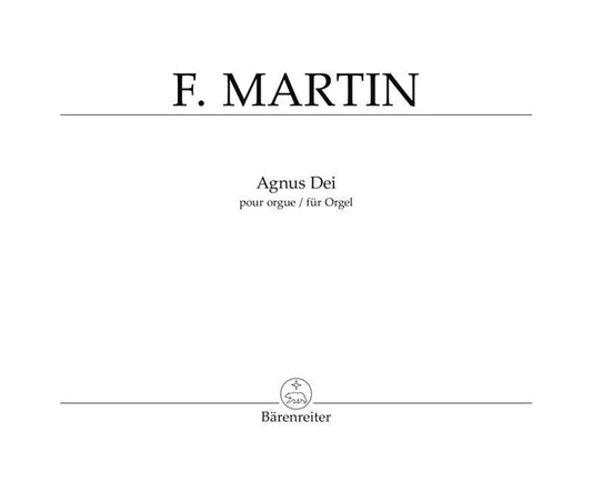 Martin - Agnus Dei for Organ Solo, 5 Pages, Published by Barenreiter