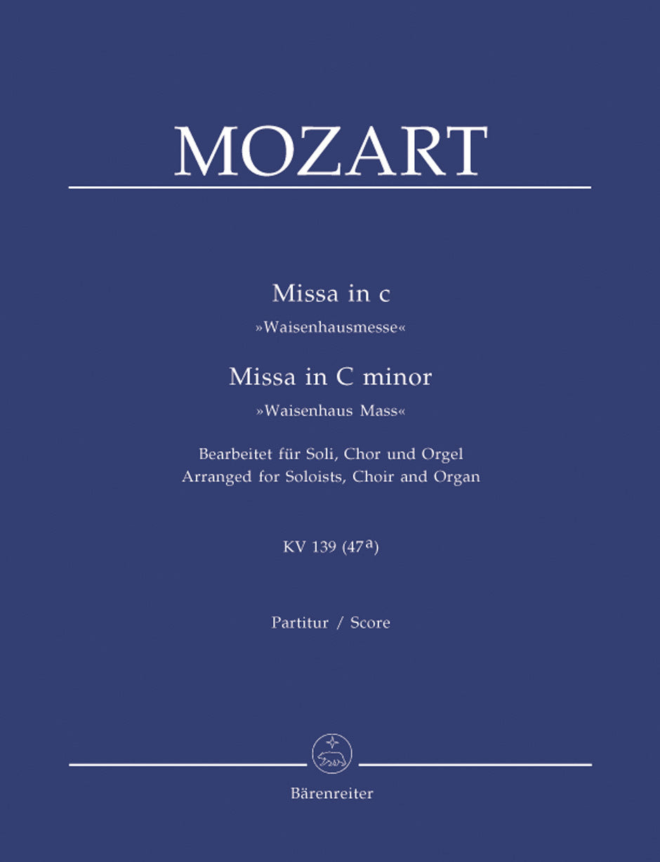 Missa In C Minor K. 139 "Waisenhaus Mass"