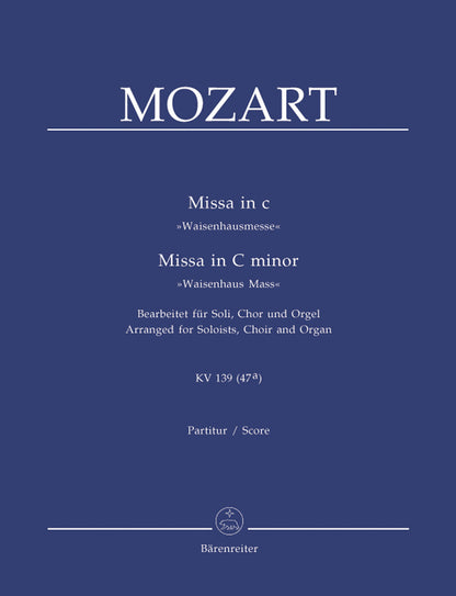 Missa In C Minor K. 139 "Waisenhaus Mass"