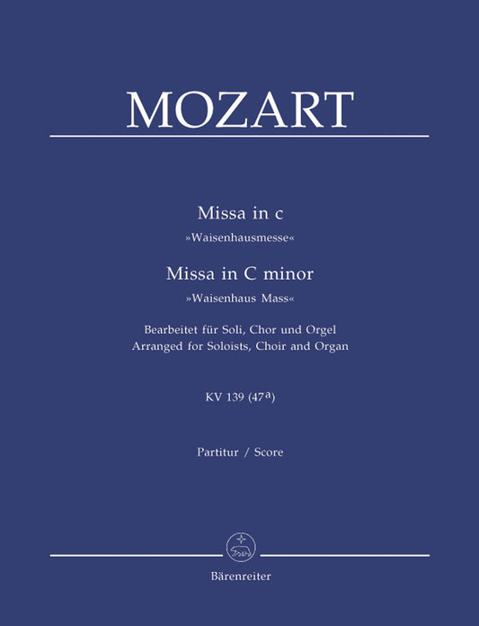 Missa In C Minor K. 139 "Waisenhaus Mass"
