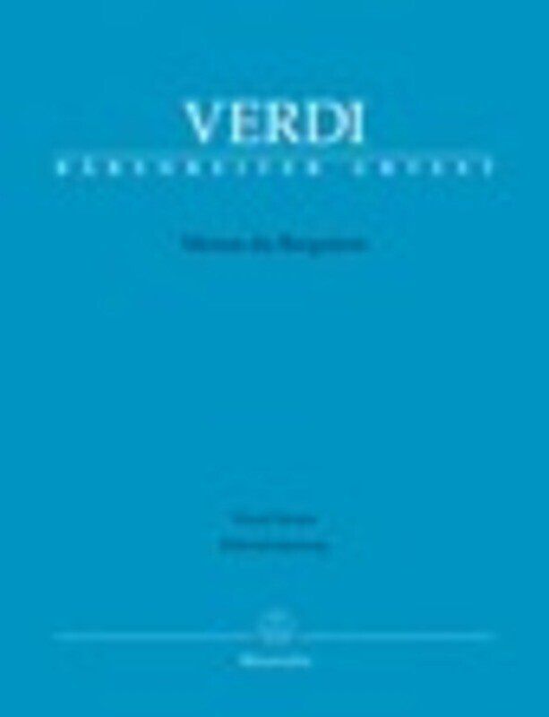 Messa da Requiem Vocal Score by Giuseppe Verdi, Arranged by Andrea Campora, Barenreiter, 154 Pages