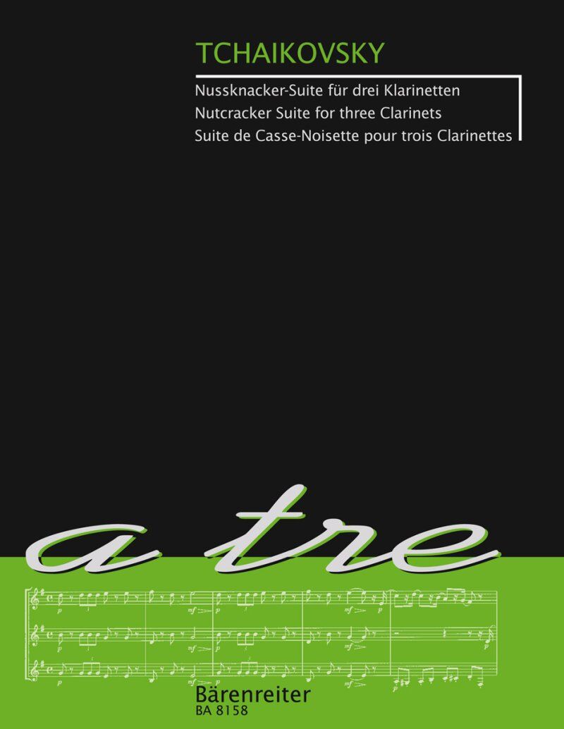 Nutcracker Suite for Three Clarinets by Tchaikovsky, Barenreiter, 15 Pages
