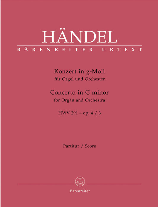 Concerto For Organ And Orchestra In G Minor Op. 4/3 Hwv 291