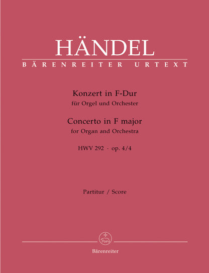 Concerto For Organ And Orchestra In F Major Op. 4/4 Hwv 292